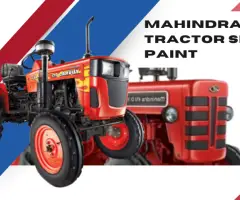 Mahindra Tractor Spray Paint: A DIY Guide to Restoring Your Beloved Machine