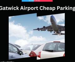 Gatwick Airport Cheap Parking