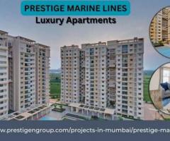 Experience the Best of Mumbai Living at Prestige Marine Lines' Luxury Apartments