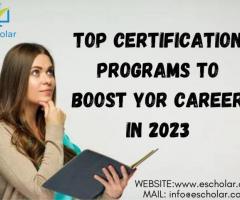 Top Certification programs to boost your career in 2023
