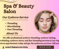 Get Perfectly Sculpted Brows with Eyebrow Threading at Eyebrows R Us in Las Vegas